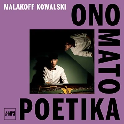 Afbeelding van Malakoff Kowalski Ono Mato Poetika (CD)