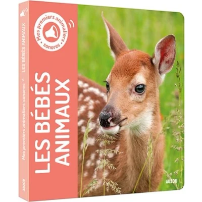 Image de Mes premiers sonores LES BÉBÉS ANIMAUX