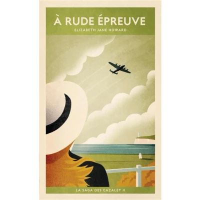 Image de À rude épreuve (La saga des Cazalet II)