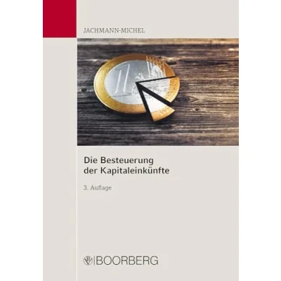 Afbeelding van Die Besteuerung der Kapitaleinkünfte
