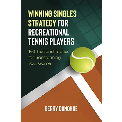 Afbeelding van Winning Singles Strategy for Recreational Tennis Players