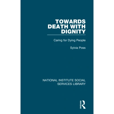 Afbeelding van National Institute Social Services Library Towards Death with Dignity