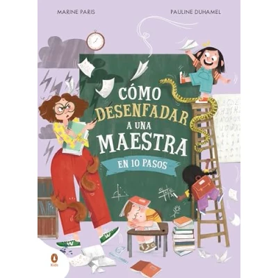 Afbeelding van Cómo desenfadar a una maestra en 10 pasos