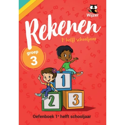 Afbeelding van Rekenen Groep 3 Oefenboek 1e helft schooljaar Aandacht voor van de onderwijsexperts Wijzer over Basisschool