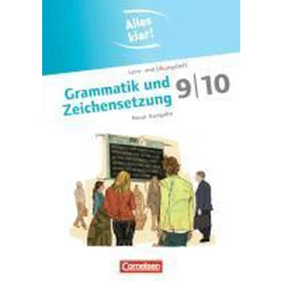 Afbeelding van Alles klar! Deutsch 9./10. Schuljahr. Grammatik und Zeichensetzung