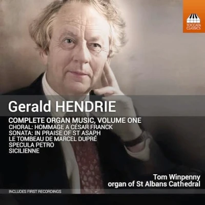Afbeelding van Tom Winpenny Hendrie: Complete Organ Music, Vol. 1 (CD)