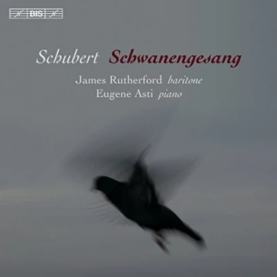 Afbeelding van James Rutherford &amp; Eugene Asti Schwanengesang (Super Audio CD)