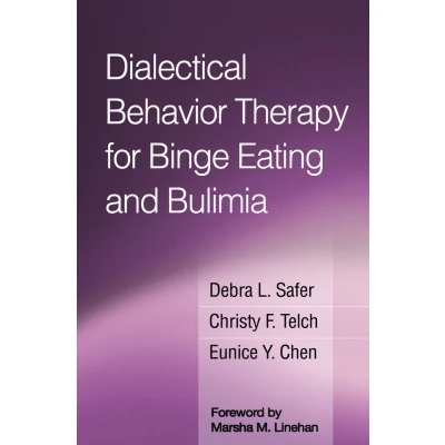 Afbeelding van Dialectical Behavior Therapy for Binge Eating and Bulimia