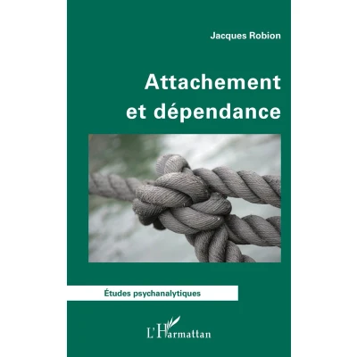 Afbeelding van Attachement et dépendance
