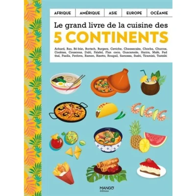 Image de Le grand livre de la cuisine des 5 continents