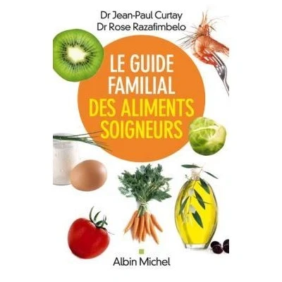 Image de Le Guide familial des aliments soigneurs
