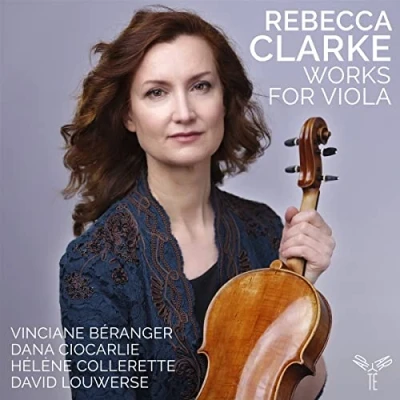 Afbeelding van Vinciane Béranger, Dana Ciocarlie, Hélène Collerette, David Louwerse Rebecca Clarke Works For Viola (CD)