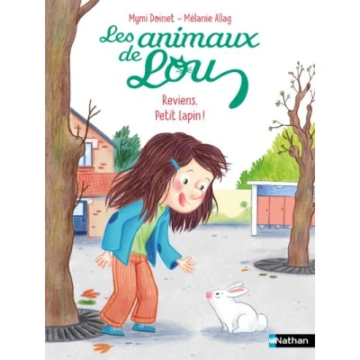 Image de Les Animaux de Lou: Reviens, Petit Lapin !