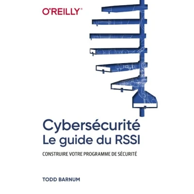 Image de Cybersécurité Le guide du RSSI Construire votre programme de sécurité