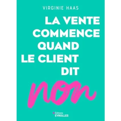 Afbeelding van La vente commence quand le client dit non