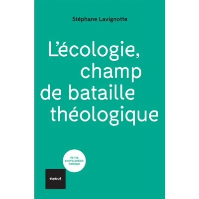 Image de L&#039;écologie, champ de bataille théologique