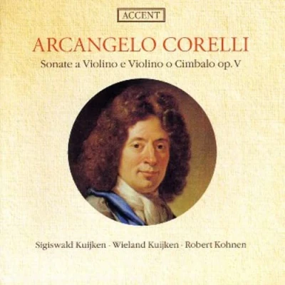 Afbeelding van Barthold Kuijken, Wieland Robert Kohnen Corelli: Sonate A Violino O Cimbalo Op.5 (CD)