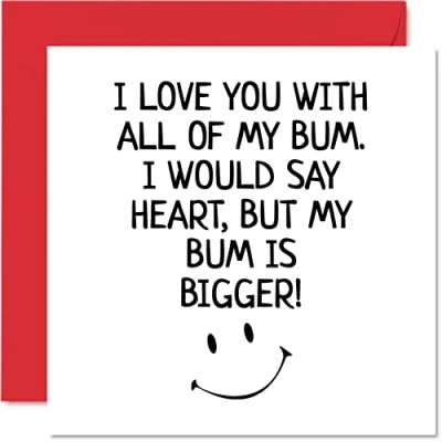Afbeelding van Grappige verjaardagskaart voor hem I Love You with All of My Bum vriend, partner, verloofde, 145 mm x mm, wenskaart, verjaardagskaart,