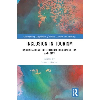 Afbeelding van Contemporary Geographies of Leisure, Tourism and Mobility Inclusion in