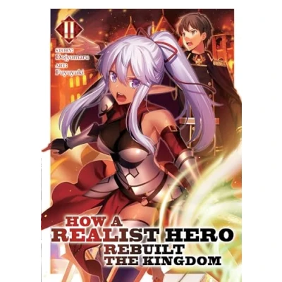 Afbeelding van How a Realist Hero Rebuilt the Kingdom (Light Novel) Vol. 2