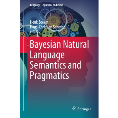 Afbeelding van Bayesian Natural Language Semantics and Pragmatics