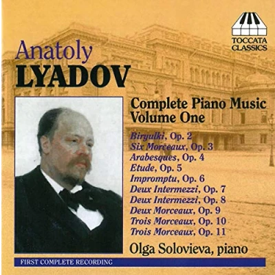 Afbeelding van Olga Solovieva Anatoly Lyadov: Complete Piano Music, Volume 1 (CD)