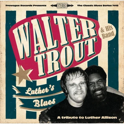 Afbeelding van Luther&#039;s Blues A Tribute To Luther Allison