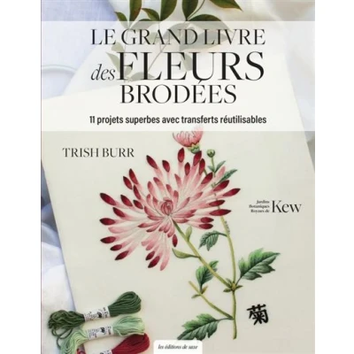 Image de Le grand livre des fleurs brodées