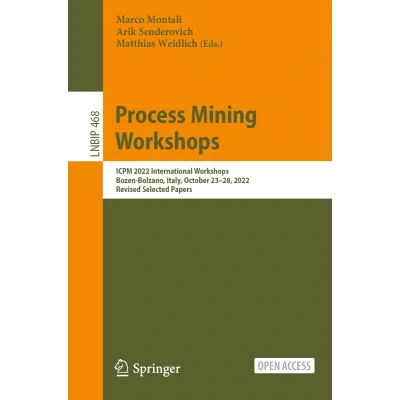 Afbeelding van Lecture Notes in Business Information Processing Process Mining Workshops