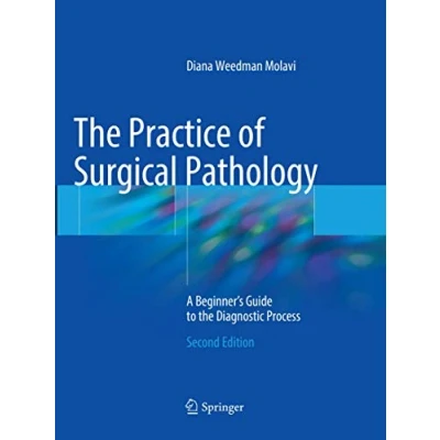 Afbeelding van The Practice of Surgical Pathology