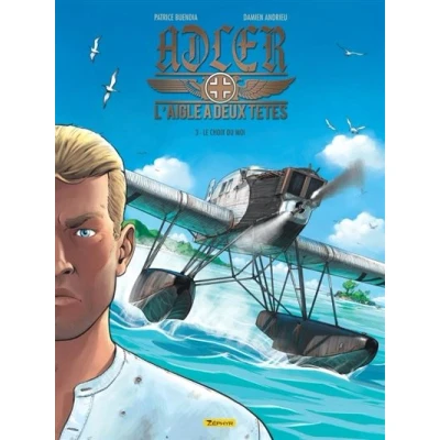 Image de Adler, l&#039;aigle à deux têtes Tome 3 Le choix du moi