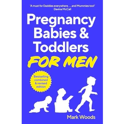Afbeelding van Pregnancy, Babies &amp; Toddlers for Men