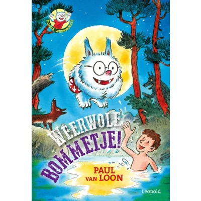 Afbeelding van Dolfje Weerwolfje Weerwolfbommetje!
