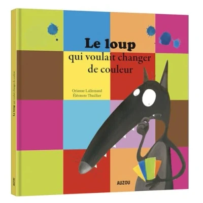 Afbeelding van Le Loup qui voulait changer de couleur