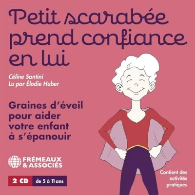 Afbeelding van Céline Santini Petit Scarabée Prend Confiance En Lui (CD)