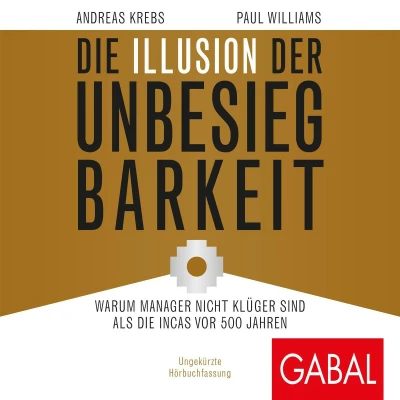 Afbeelding van Die Illusion der Unbesiegbarkeit