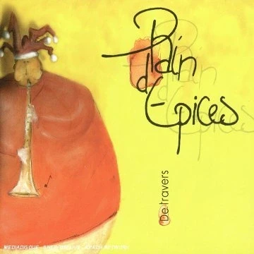 Afbeelding van Pain D Epices De Travers (CD)