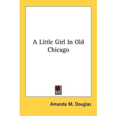 Afbeelding van A Little Girl in Old Chicago