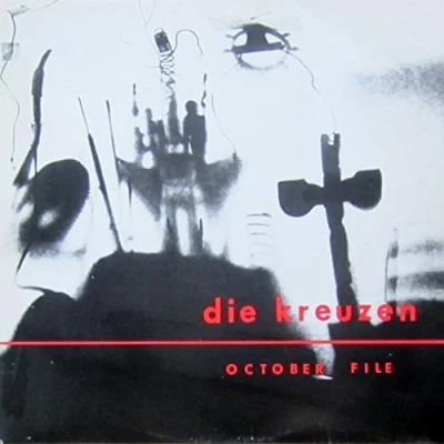 Afbeelding van Die Kreuzen October File (LP)