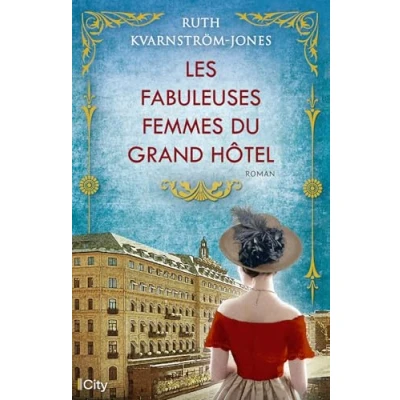 Afbeelding van Les fabuleuses femmes du Grand Hotel