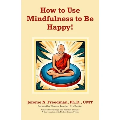 Afbeelding van How to Use Mindfulness Be Happy
