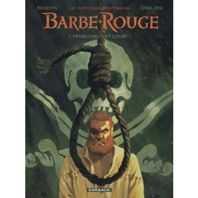 Image de Les Nouvelles Aventures de Barbe Rouge Pendu haut et court