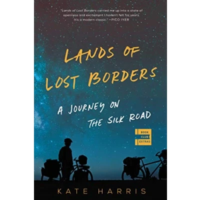 Afbeelding van Lands of Lost Borders A Journey on the Silk Road