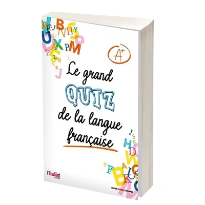 Afbeelding van LE GRAND QUIZ DE LA LANGUE FRANCAISE