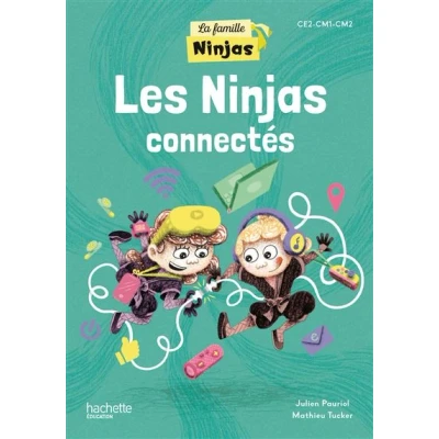 Image de La Famille Ninjas Les connectés Album élève