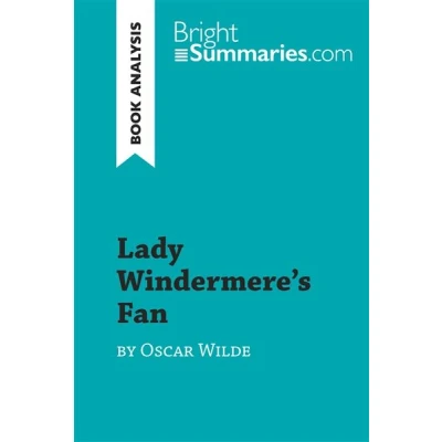 Image de Lady Windermere&#039;s Fan by Oscar Wilde (Book Analysis)