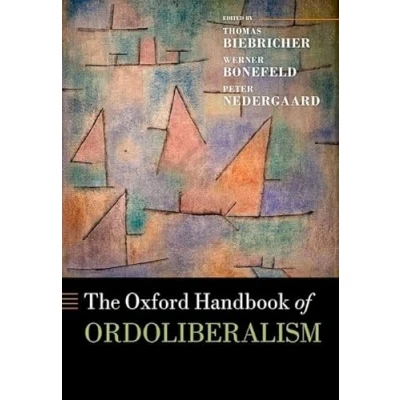 Afbeelding van Oxford Handbooks The Handbook of Ordoliberalism