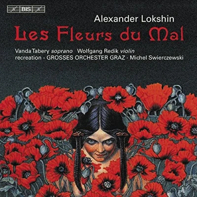 Afbeelding van Grosses Orchester Graz Loksjin: Les Fleurs Du Mal (CD)