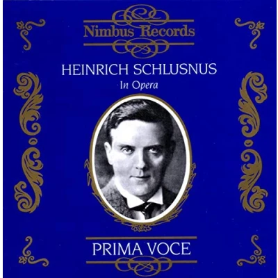 Afbeelding van Schlusnus Heinrich In Opera (CD)