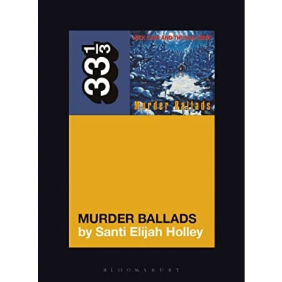 Afbeelding van Nick Cave and the Bad Seeds&#039; Murder Ballads 33 13